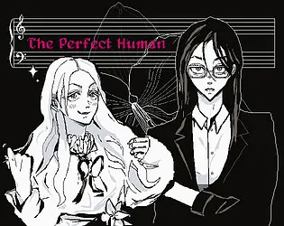 The Perfect Human