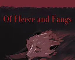 Of Fleece and Fangs