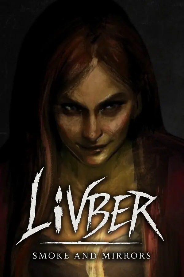 Livber: Smoke and Mirrors