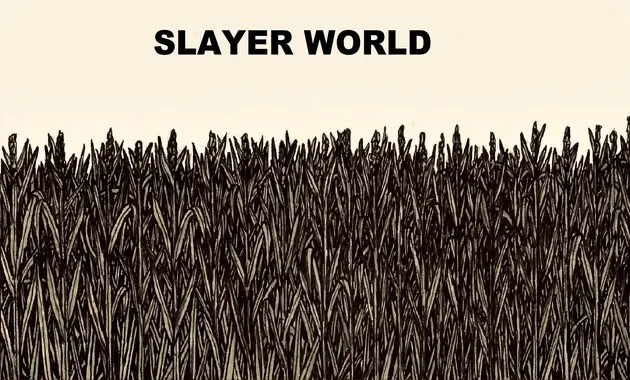 Slayer World