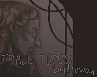 FRALE TIDES Bridgeway