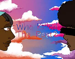Who Killed The Past?