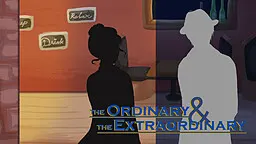 The Ordinary and The Extraordinary