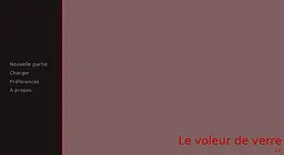 Le Voleur de Verre