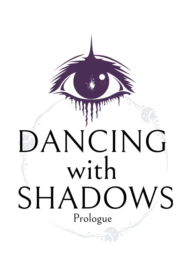 Dancing with Shadows