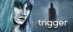 TRIGGER