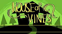 HOUSE OF VINES