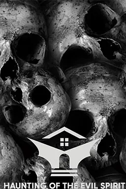 Haunting of the Evil Spirit