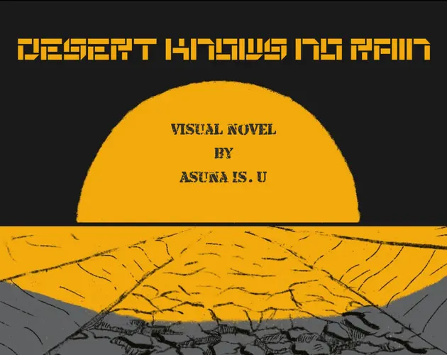 Desert knows no rain