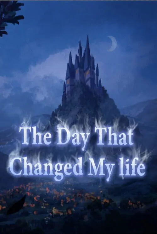 The Day That Changed My Life