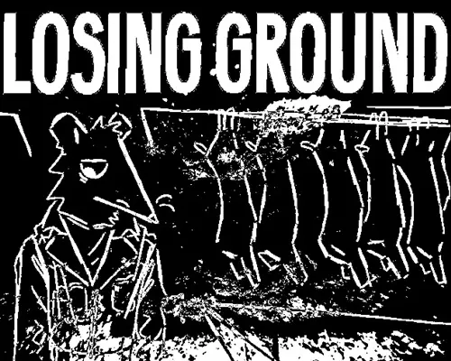 Losing Ground