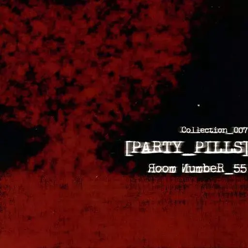 COLLECTION_007 [PARTY_PILLS]