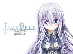 TearDrop~虹人的回忆~Re:birth