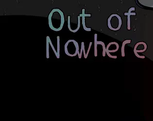 Out of Nowhere