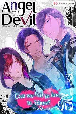 Angel or Devil -Can we fall in Love in 7 days?-