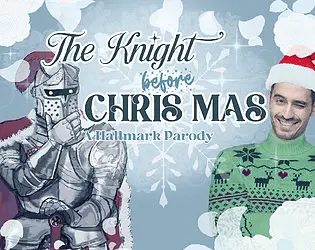 The knight before Chris Mas
