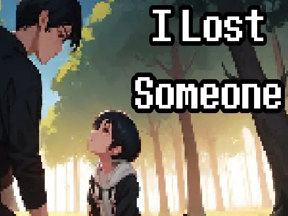 I Lost Someone