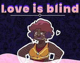 Love is Blind