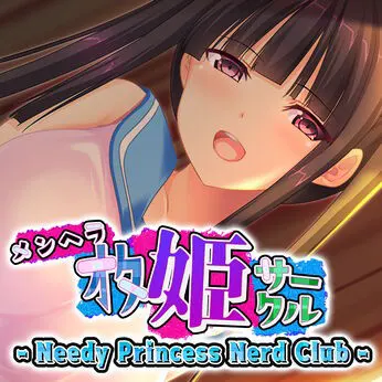病娇宅姬社团 - Needy Princess Nerd Club -